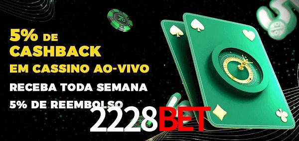 Promoções do cassino ao Vivo 2228bet